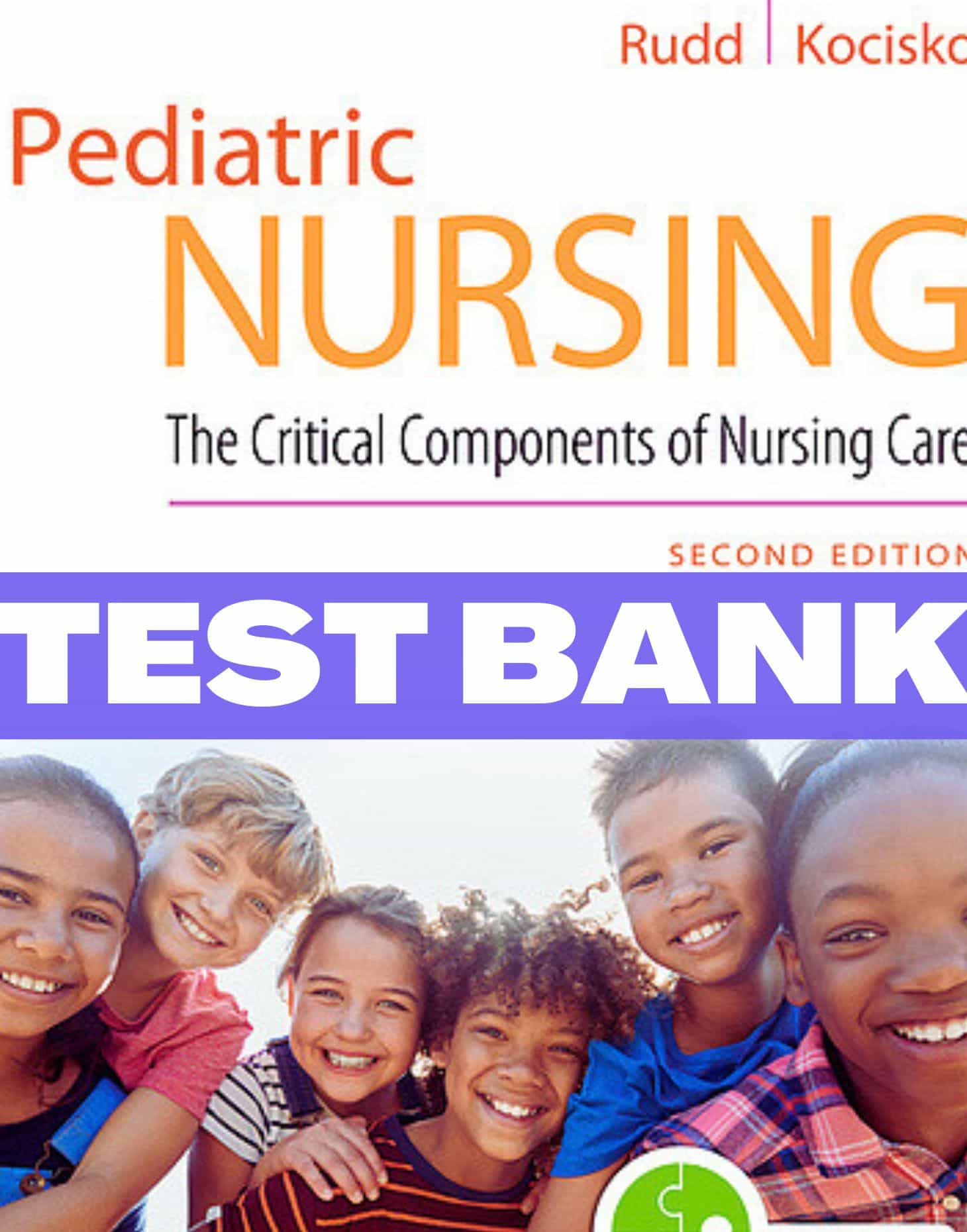 Pediatric Nursing Test Bank: The Critical Components Of Nursing Care ...