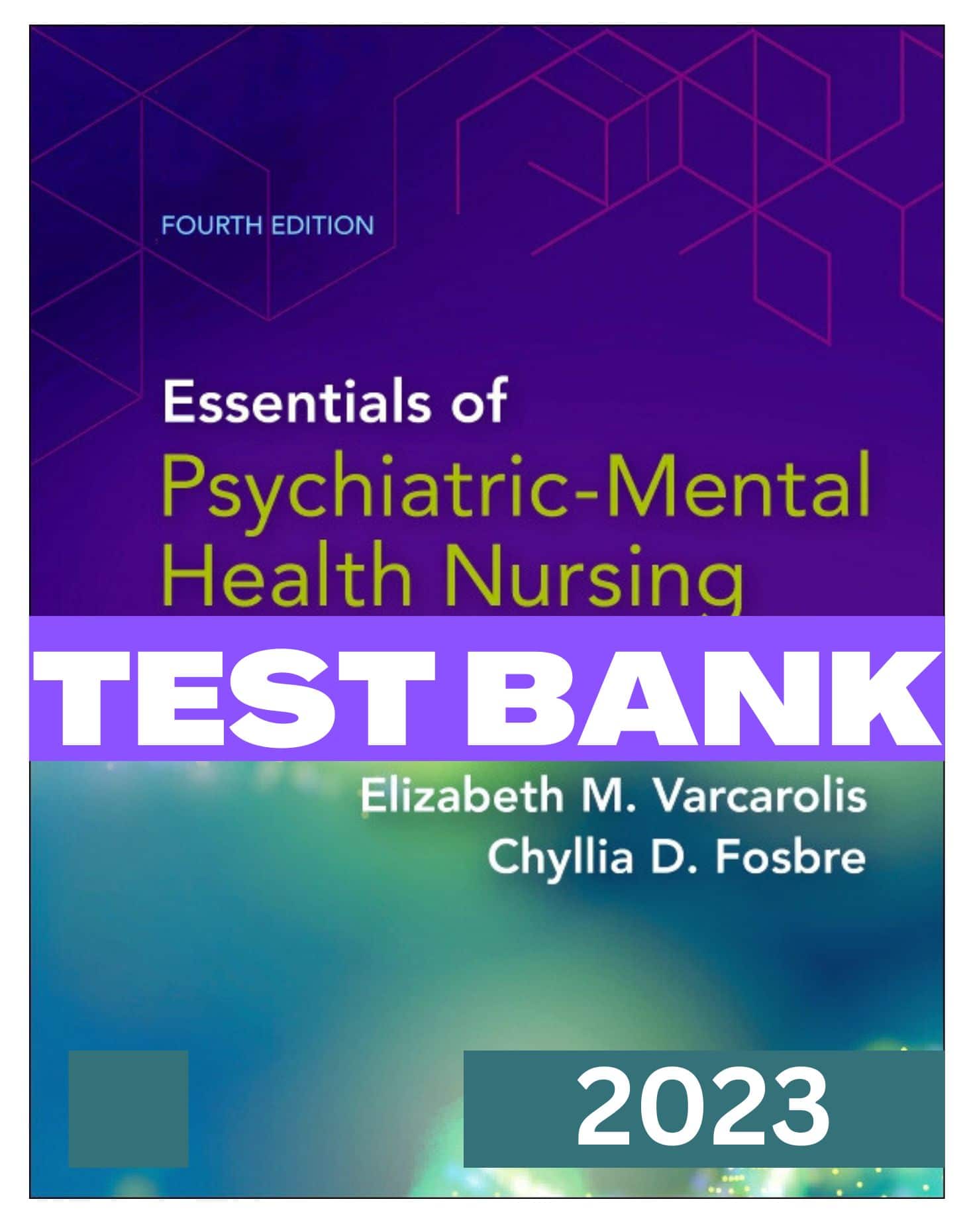 Test Bank Essentials Of Psychiatric Mental Health Nursing 4th Edition ...