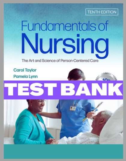 Fundamentals of Nursing 10th Edition by Taylor