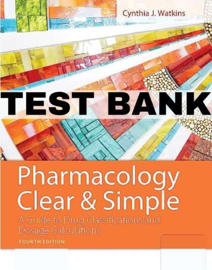 Pharmacology, clear and simple fourth edition test bank