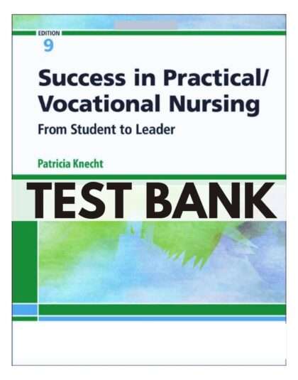 Success in Practical/Vocational Nursing 9th Edition