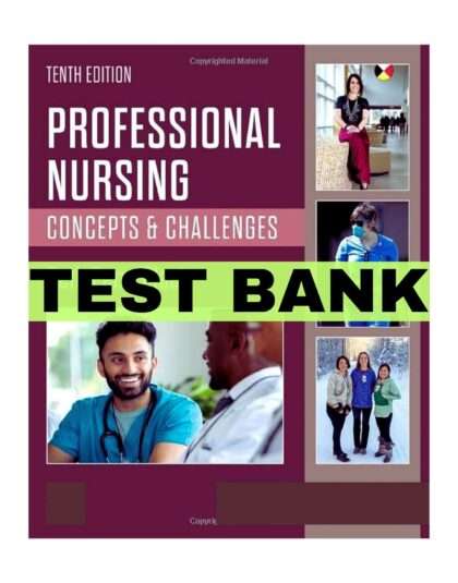 Professional Nursing: Concepts & Challenges 10th Edition