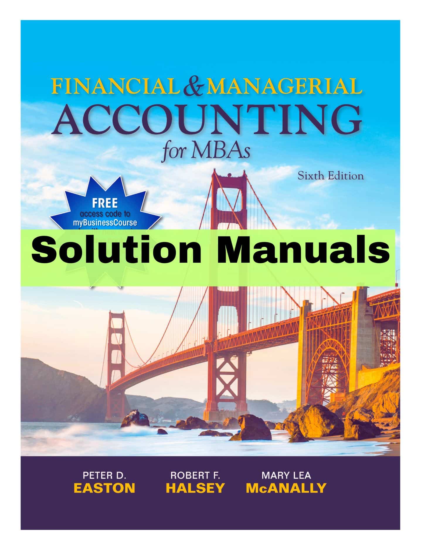 Solutions Manual For Financial & Managerial Accounting For MBAs 6th ...