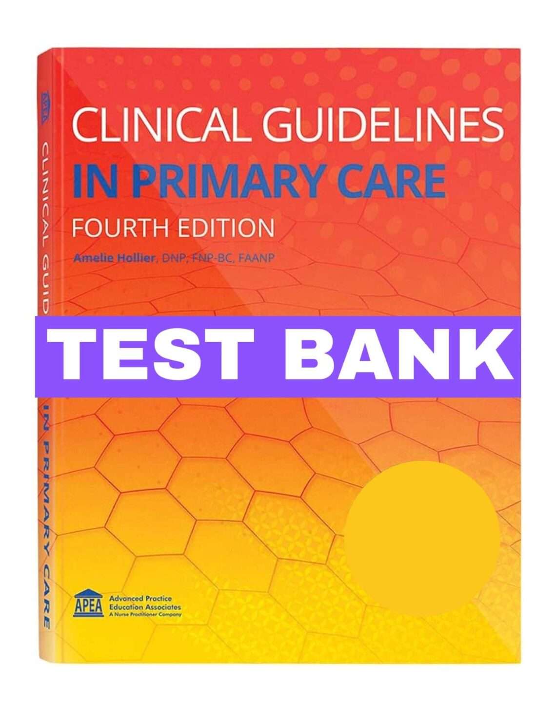 Clinical Guidelines In Primary Care 4th Edition By Hollier Test Bank   TEST BANK Min 16 1140x1452 