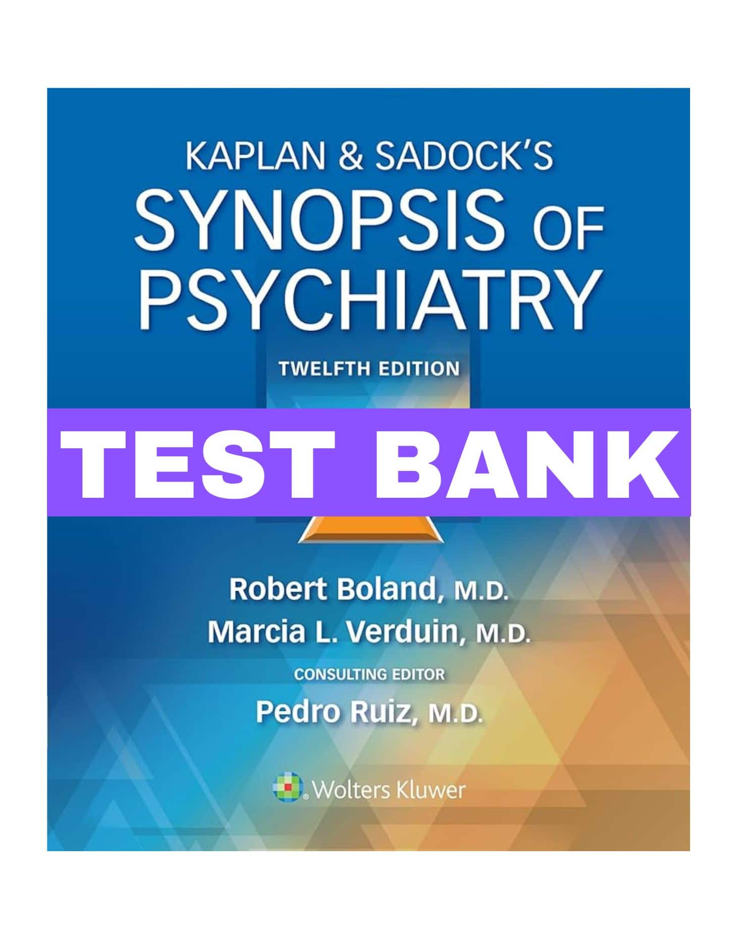 Test Bank For Kaplan & Sadock’s Synopsis Of Psychiatry 12th Edition ...