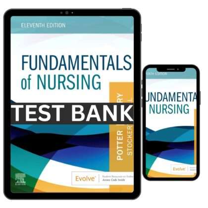 Fundamentals of Nursing 11th Test Bank