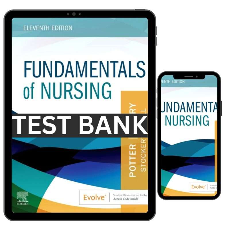 Fundamentals of Nursing 11th Test Bank