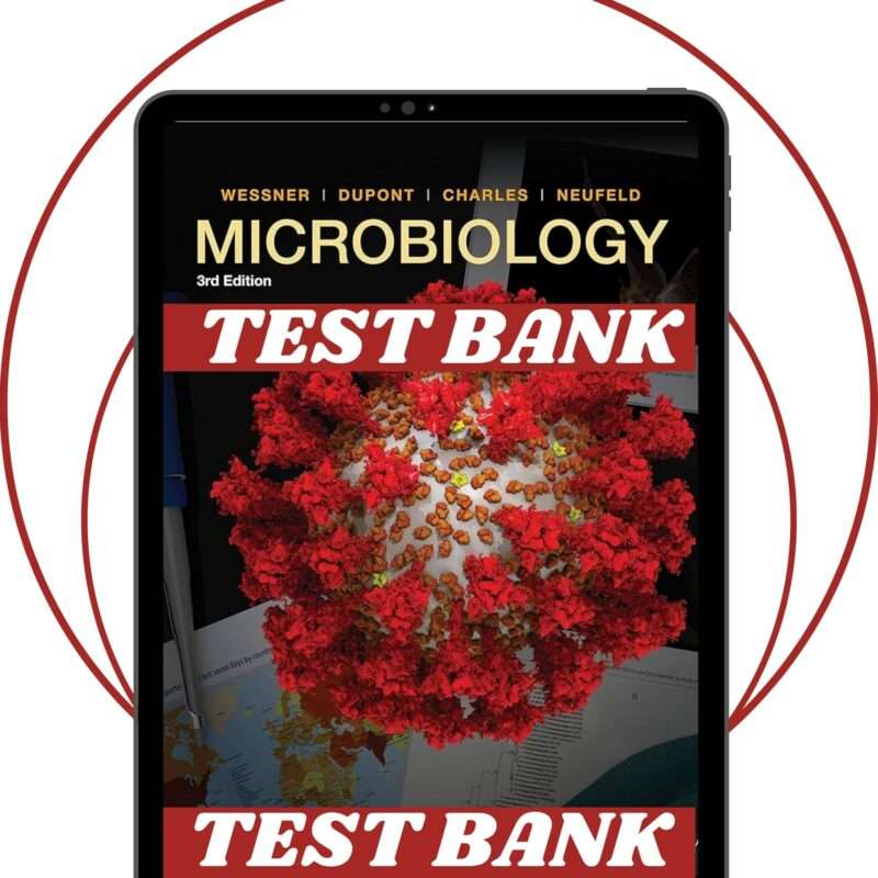 Test Bank for Microbiology, 3rd Edition by Wessner | All Chapters Included